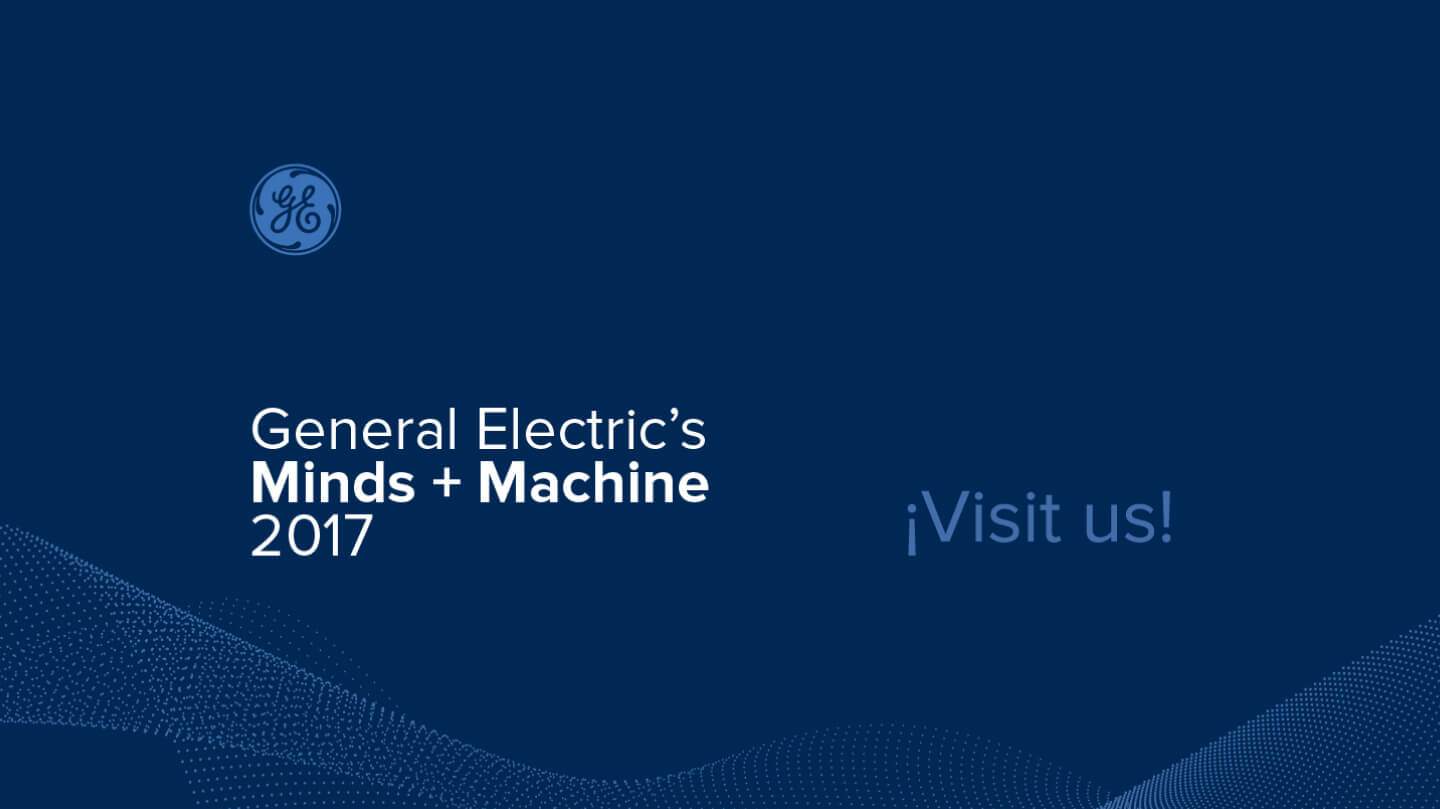 Plethora IIoT consolidates its international presence at General Electric’s Minds + Machine 2017 in San Francisco